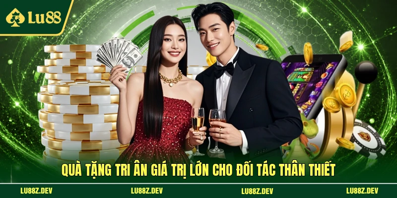 Quà tặng tri ân giá trị lớn cho đối tác thân thiết